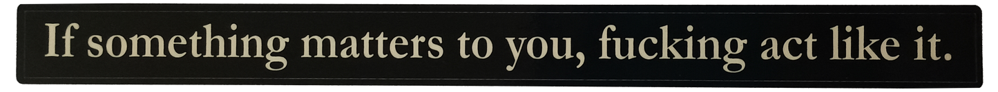 Sticker: If It Matters
