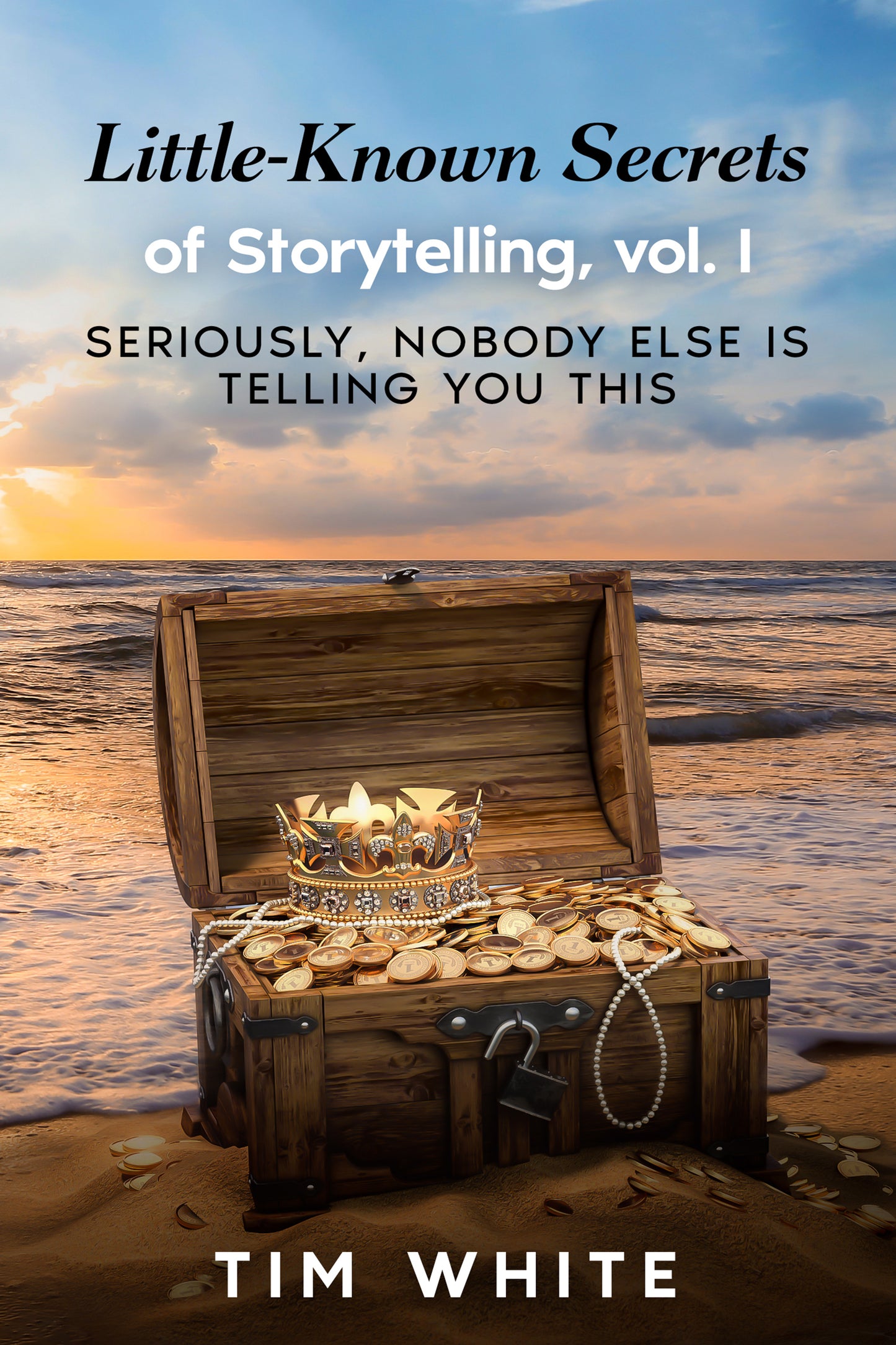 Little-Known Secrets of Storytelling, vol. I