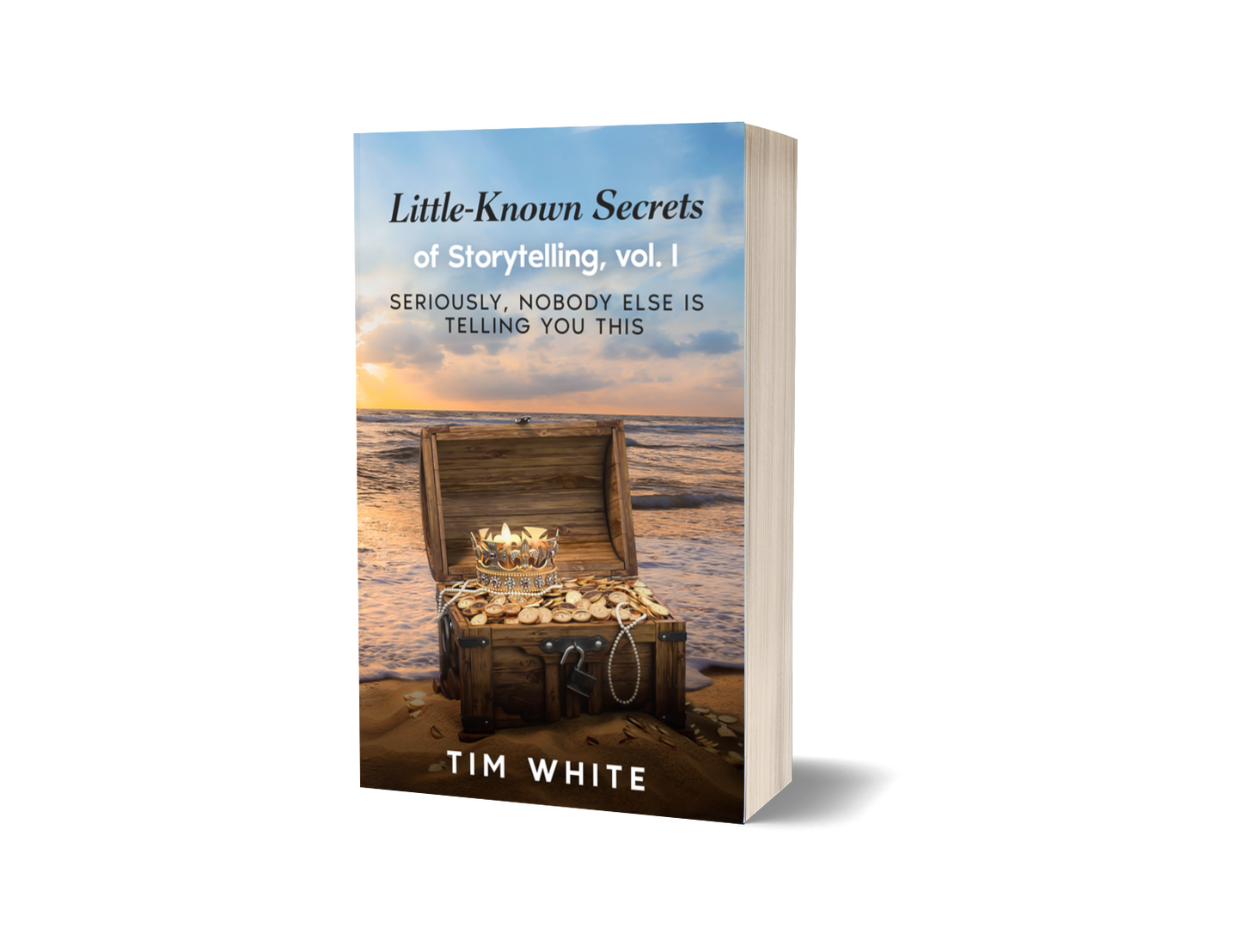 Little-Known Secrets of Storytelling, vol. I (ebook or print)