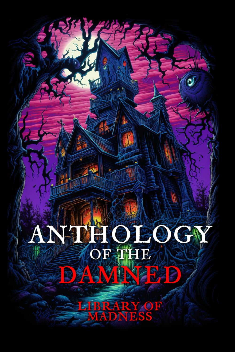 Anthology of the Damned (print)