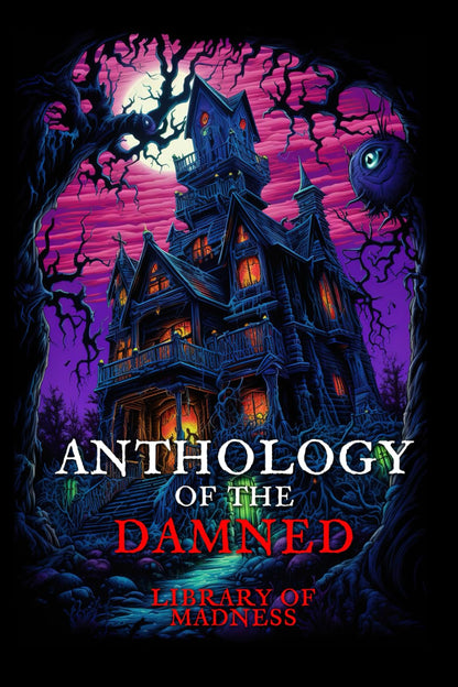 Anthology of the Damned (print)